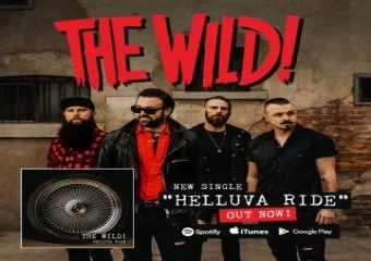The Wild! выпустили новую песню Helluva Ride для потоковой передачи